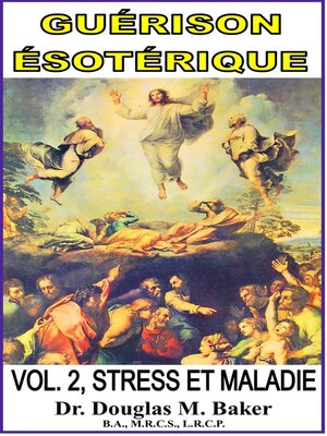 cover image of Guérison Ésotérique--Volume 2, Stress et Maladie